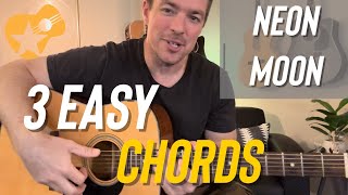 Neon Moon  Brooks and Dunn  3 Chords w Fingerpicking Guitar Lesson [upl. by Nner841]