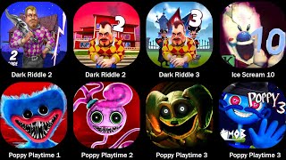 Dark Riddle 2Dark Riddle 3Ice Scream 10Poppy Playtime Chapter 1  2  3  4Dark Riddle Story Mod [upl. by Shantha]