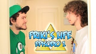 Frikis Life  Episodio 1 [upl. by Sallee55]