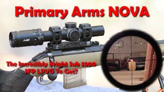 Primary Arms SLx 16x24 ACSS NOVA  Let There Be Light [upl. by Corrie]