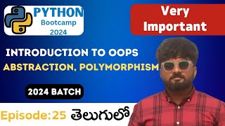 Python Bootcamp in TeluguDay25  Abstraction  Polymorphism [upl. by Warms]