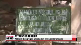 At least 3 churches attacked in northeastern Nigerian towns [upl. by Iaka]