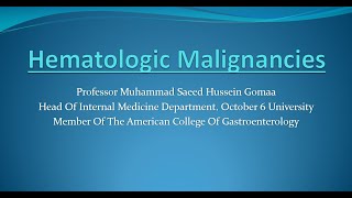 Hematologic malignancies Part I [upl. by Magdalene307]