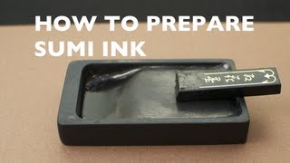 How to Prepare Sumi Ink Japanese Calligraphy Tutorials for Beginners [upl. by Je820]