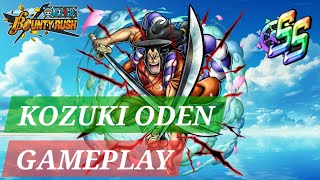 Kozuki Oden Gameplay FR  ONE PIECE BOUNTY RUSH  OPBR [upl. by Wiggins]