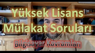 Yüksek Lisans Mülakat Soruları Akademik Soru Cevap 23 Ocak 2016 [upl. by Esinert]