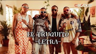 EL TRUQUITO  LETRA   Criss amp Ronny x Lil Silvio x Zaider x ANDY ALASKA x La Colectiva Élite [upl. by Ainitsirk685]