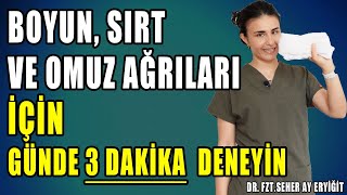 BOYUN SIRT VE OMUZ AĞRILARI İÇİN GÜNDE 3 DAKİKA aktifizyo boyunağrısı kulunçağrısı [upl. by Marice]