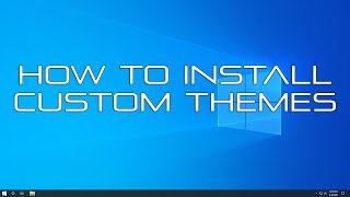 How to Install Custom Themes [upl. by Nohsad]