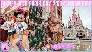 Disneyland Paris Day 2 Christmas Mini Vlog Royal Banquet Dining Characters Rides Disneyland Hotel [upl. by Kcirddot]