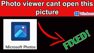 Fix windows photo viewer cant open this picture  How to fix windows image viewer [upl. by Alicec]