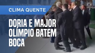 DORIA E MAJOR OLÍMPIO BATEM BOCA E QUASE SE AGRIDEM EM SP [upl. by Wil]