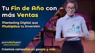 Tu fin de año con más Ventas  Marketing Digital que Multiplica tu Inversión [upl. by Surad]