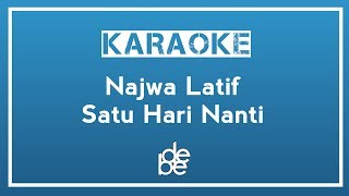 Karaoke Najwa Latif  Satu Hari Nanti  HQ [upl. by Sylado]