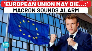 Amid Putin Fear Macron Sounds Alarm For EU Urges Member States To Take These Urgent Steps [upl. by Veleda467]