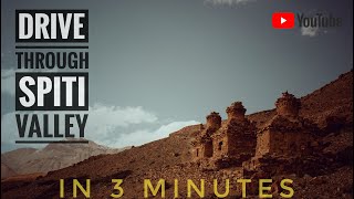 Drive through SPITI VALLEY in 3 minutes [upl. by Major]