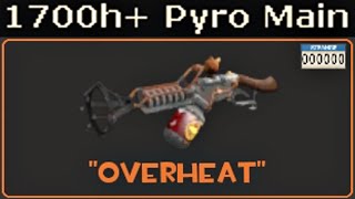 The Phlogistinator in Action🔸1700 Hours Pyro Main TF2 2023 [upl. by Annuahs]