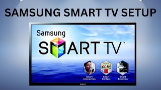 How to setup a Samsung Smart TV step by step [upl. by Otsedom]