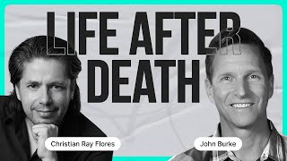 What Happens After Death How It Inspires a Life of Fulfillment  John Burke after christian [upl. by Nylinej229]