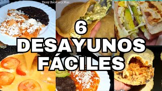 6 DESAYUNOS FÁCILES Y RÁPIDOS​⁠ YessyRecetas [upl. by Ellesij]