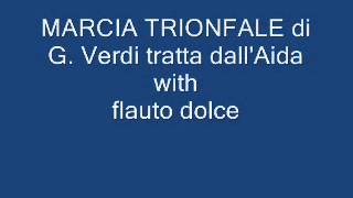 marcia trionfale with flauto dolce [upl. by Gian447]