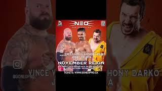 NOVEMBER REIGN CARD RELEASED SAT NOV 16 • 630 PM 6990 Stanley Ave Niagara Falls ON wwwgoNEOproca [upl. by Lachish]