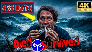 Real Story  A Man Survived 438 days at Sea  Insane Survival Incident [upl. by Ahsinet]