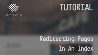 Squarespace Index Page SEO  Using 301 Redirects [upl. by Donaldson]