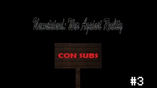 Uncontained War Against Reality Con Subs  Directo 3   IP y Versión en el comentario fijado [upl. by Ebocaj334]