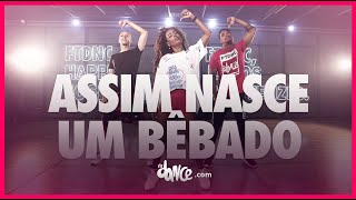 Assim Nasce Um Bêbado  Luan Santana  FitDance Coreografia  Dance Video [upl. by Squire]