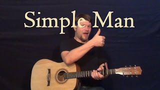 Simple Man Lynyrd Skynyrd Easy Strum Guitar Lesson for Beginners  Simple Man [upl. by Eelirak341]