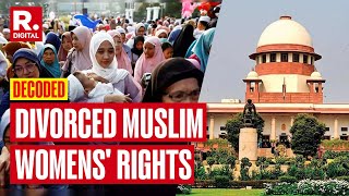 Explained  Whats Muslim Womens Maintenance Rights Case All About Anyway  Supreme Court  Sharia [upl. by Eedrahs935]