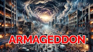 Armageddon  Steve Wohlberg [upl. by Pega]