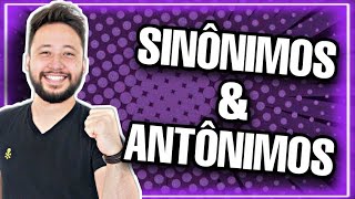 Sinônimos e Antônimos Sinonímia e Antonímia [upl. by Eatnoled528]