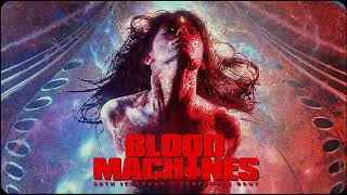 Blood Machines  Gone Now Carpenter Brut Feat Pencey Sloe [upl. by Aitnecserc]