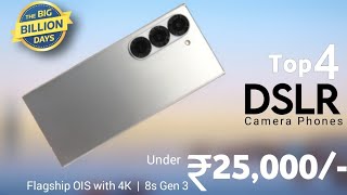 Top 4 Camera Phones Under 25000  Flipkart BBD Sale 2024   OIS with 4K  SD 8s Gen 3 Soc [upl. by Aicital]