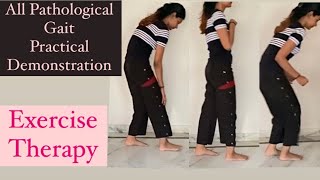 All Pathological Gait demonstration Exercise Therapy [upl. by Yousuf]