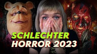 Die SCHLECHTESTEN Horrorfilme des Jahres 2023 [upl. by Dayir]