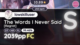 osu Hypo  109★ lowskilluser FCed The Words I Never Said Regret DTHRFL [upl. by Eslud]