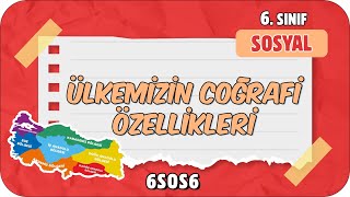 Ülkemizin Coğrafi Özellikleri 📕 tonguçCUP 2Sezon  6SOS6 2024 [upl. by Artapoelc]