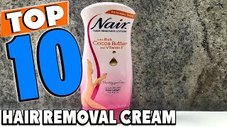 Top 10 Best hair removal creams Review In 2024 [upl. by Nekciv]