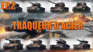 ENFIN LE TOP 1   TRAQUEUR DACIER  EP2  WORLD OF TANKS FR [upl. by Alliber]