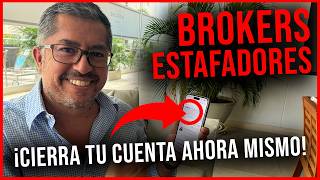 ¡Cuidado Los Brokers Más Estafadores que Debes Evitar 🚨 [upl. by Sherborn]