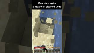 Quando sbagli a piazzare un blocco di vetro minecraft gameplay funny memes short [upl. by Ellimaj]