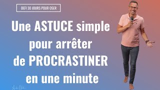 Une astuce simple pour arrêter de procrastiner en une minute [upl. by Einomrah]