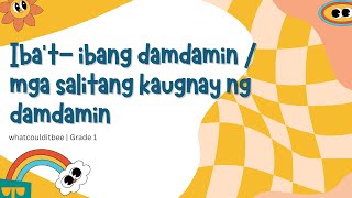 Iba’t ibang damdamin o mga salitang kaugnay ng damdamin  Pagsasanay  Grade 1 [upl. by Sofie705]