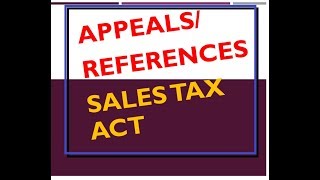 Appeals Reference under Sales Tax Act 1990 [upl. by Ybreh]