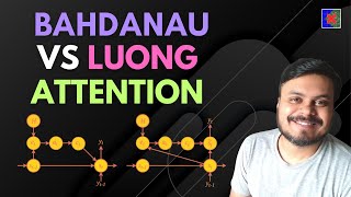 Bahdanau Attention Vs Luong Attention [upl. by Handy]