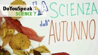 La SCIENZA dellAUTUNNO  Da dove arrivano i colori delle foglie [upl. by Atalee]