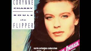 CORYNNE CHARBY  Boule De Flipper 1986 [upl. by Siouxie497]